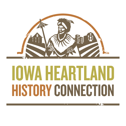Introducing the Iowa Heartland History Connection: A New Name and